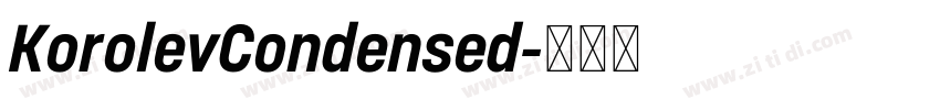 KorolevCondensed字体转换 KorolevCondensed字体转换
