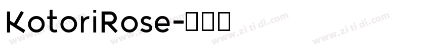 KotoriRose字体转换
