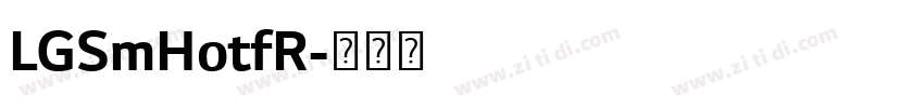 LGSmHotfR字体转换