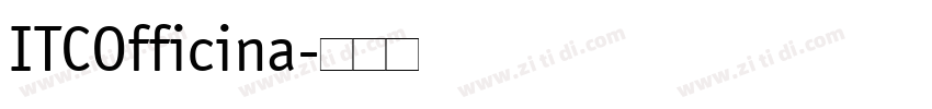 ITCOfficina字体转换 ITCOfficina字体转换
