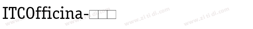 ITCOfficina字体转换 ITCOfficina字体转换