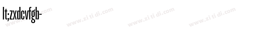 lt;zxdcvfgb字体转换 lt;zxdcvfgb字体转换