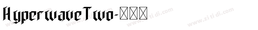 HyperwaveTwo字体转换