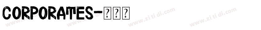 corporates字体转换