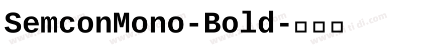 SemconMono-Bold字体转换