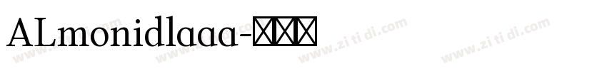 ALmonidlaaa字体转换