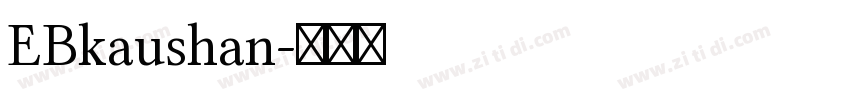 EBkaushan字体转换