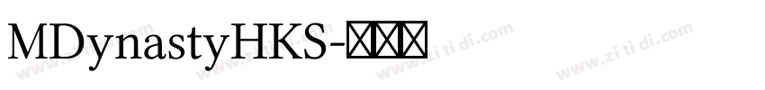 MDynastyHKS字体转换