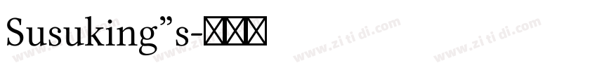 Susuking”s字体转换