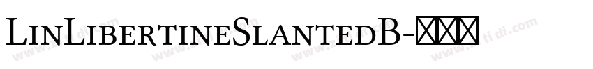 LinLibertineSlantedB字体转换
