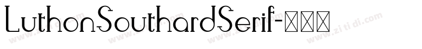 LuthonSouthardSerif字体转换