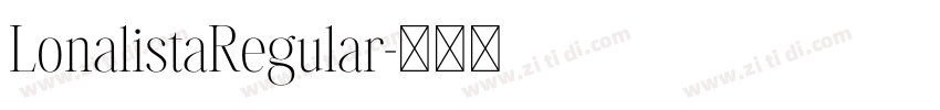 LonalistaRegular字体转换