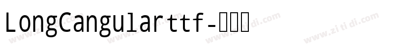 LongCangularttf字体转换