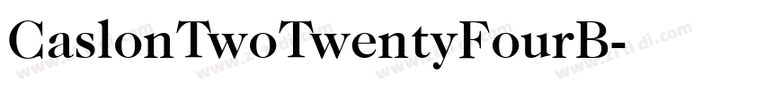 CaslonTwoTwentyFourB字体转换