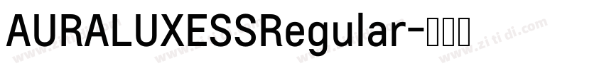 AURALUXESSRegular字体转换