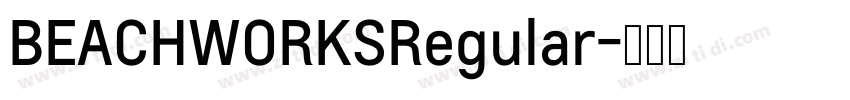 BEACHWORKSRegular字体转换