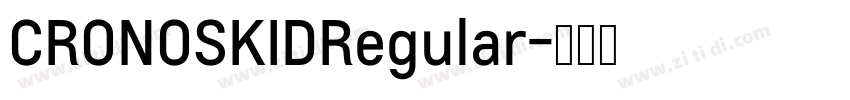 CRONOSKIDRegular字体转换