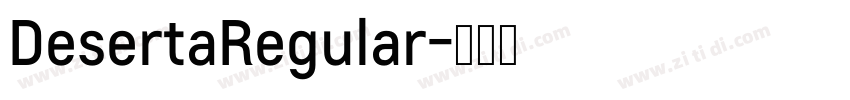 DesertaRegular字体转换