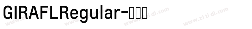 GIRAFLRegular字体转换
