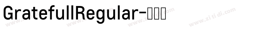 GratefullRegular字体转换