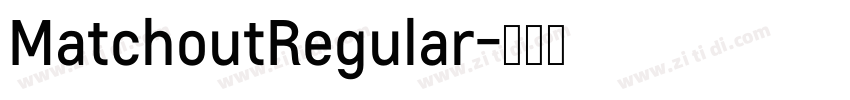 MatchoutRegular字体转换
