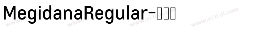 MegidanaRegular字体转换