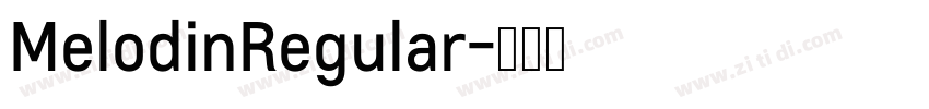 MelodinRegular字体转换