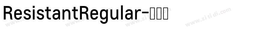 ResistantRegular字体转换
