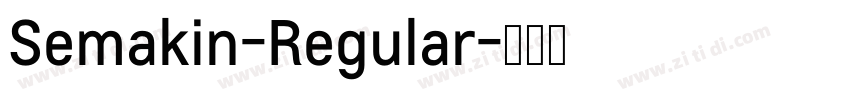 Semakin-Regular字体转换