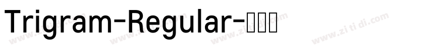 Trigram-Regular字体转换