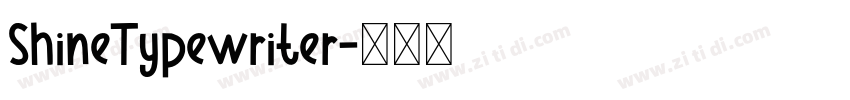 ShineTypewriter字体转换