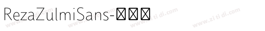 RezaZulmiSans字体转换 RezaZulmiSans字体转换