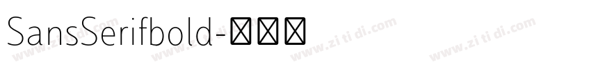 SansSerifbold字体转换