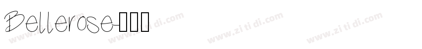 Bellerose字体转换
