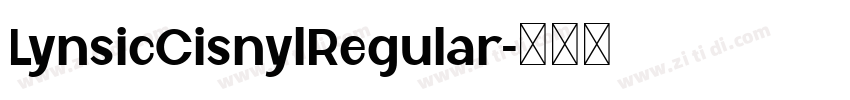 LynsicCisnylRegular字体转换