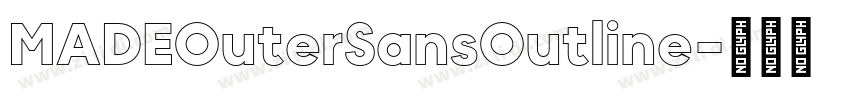 MADEOuterSansOutline字体转换
