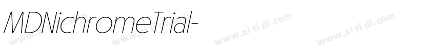MDNichromeTrial字体转换