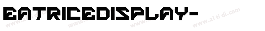 eatriceDisplay字体转换