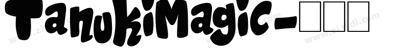TanukiMagic字体转换