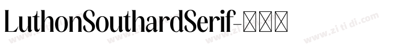LuthonSouthardSerif字体转换