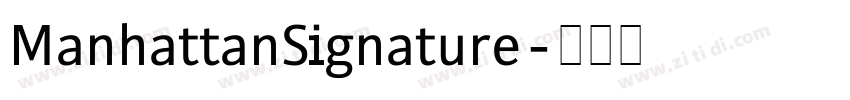 ManhattanSignature字体转换