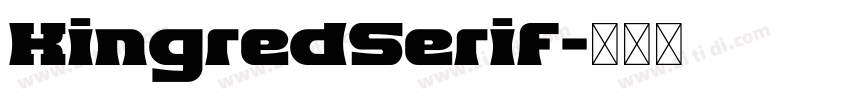 KingredSerif字体转换