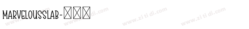 MarvelousSlab字体转换