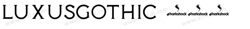 LuxusGothic字体转换