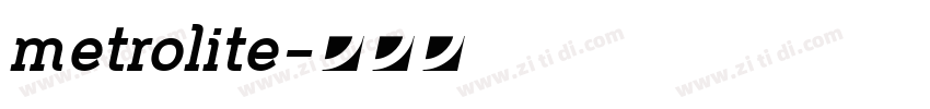 metrolite字体转换