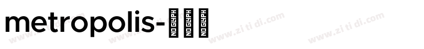 metropolis字体转换