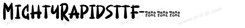 MightyRapidsttf字体转换