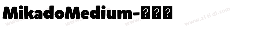 MikadoMedium字体转换