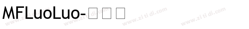 MFLuoLuo字体转换