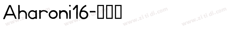 Aharoni16字体转换